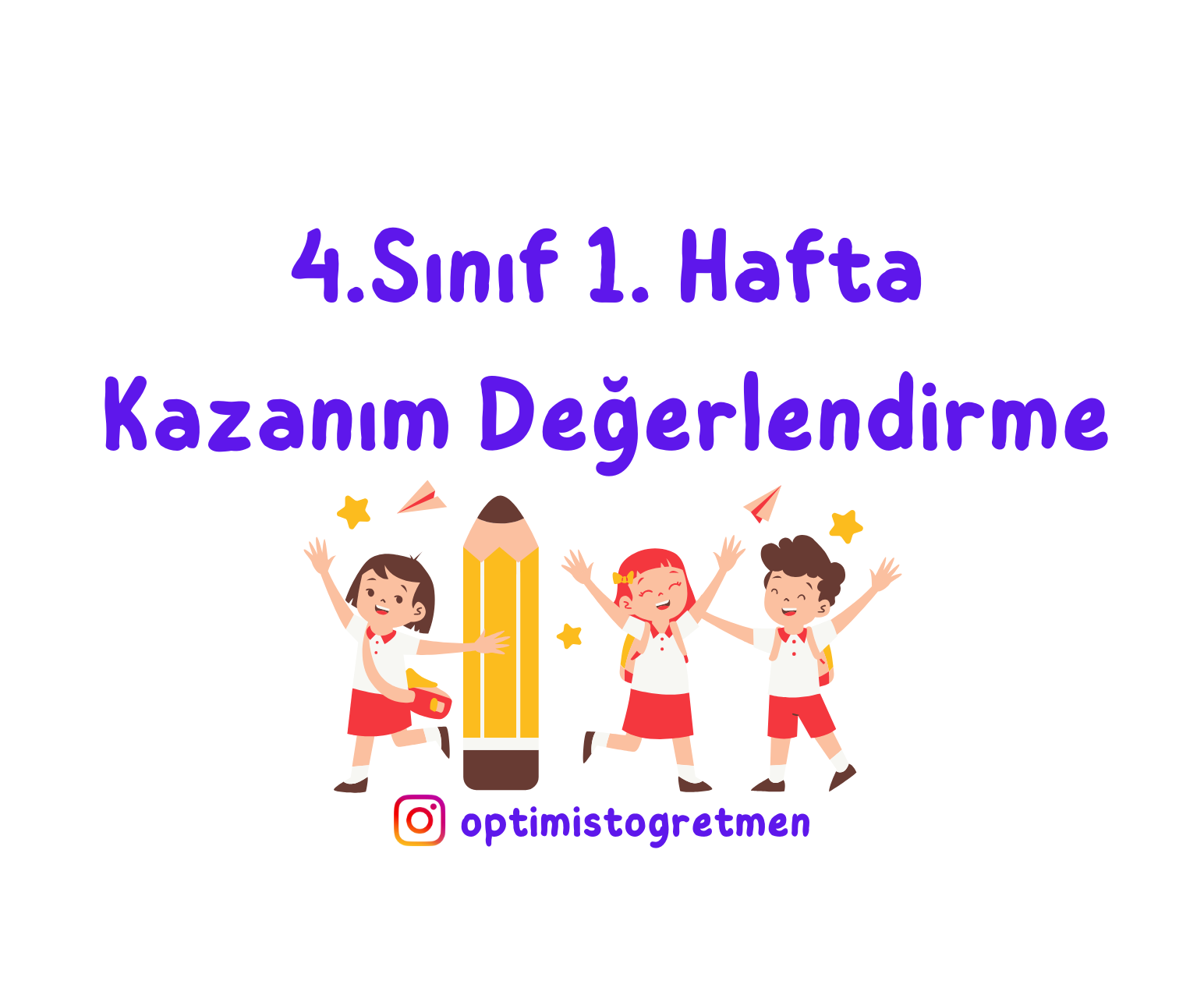 4. Sınıf 1. Hafta Kazanım Değerlendirme Etkinliği