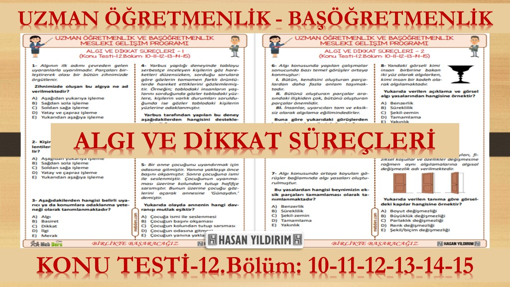 Algı ve Dikkat Süreçleri (Konu Testi-12. Bölüm: 10-11-12-13-14-15)