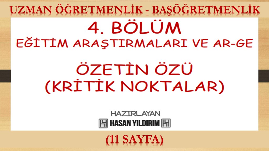 Uzman Öğretmenlik ve Başöğretmenlik Özetin Özü(Kritik Noktalar) - 4. Bölüm (Eğitim Araştırmaları ve Ar-Ge)