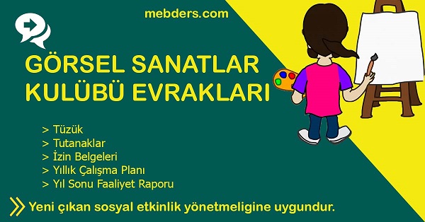 Görsel Sanatlar Kulübü Evrakları