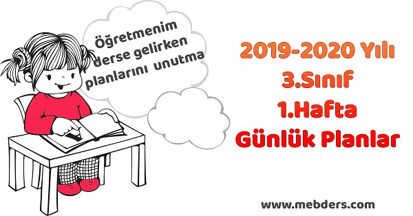 2019-2020 Yılı 3.Sınıf 1.Hafta Tüm Dersler Günlük Planları