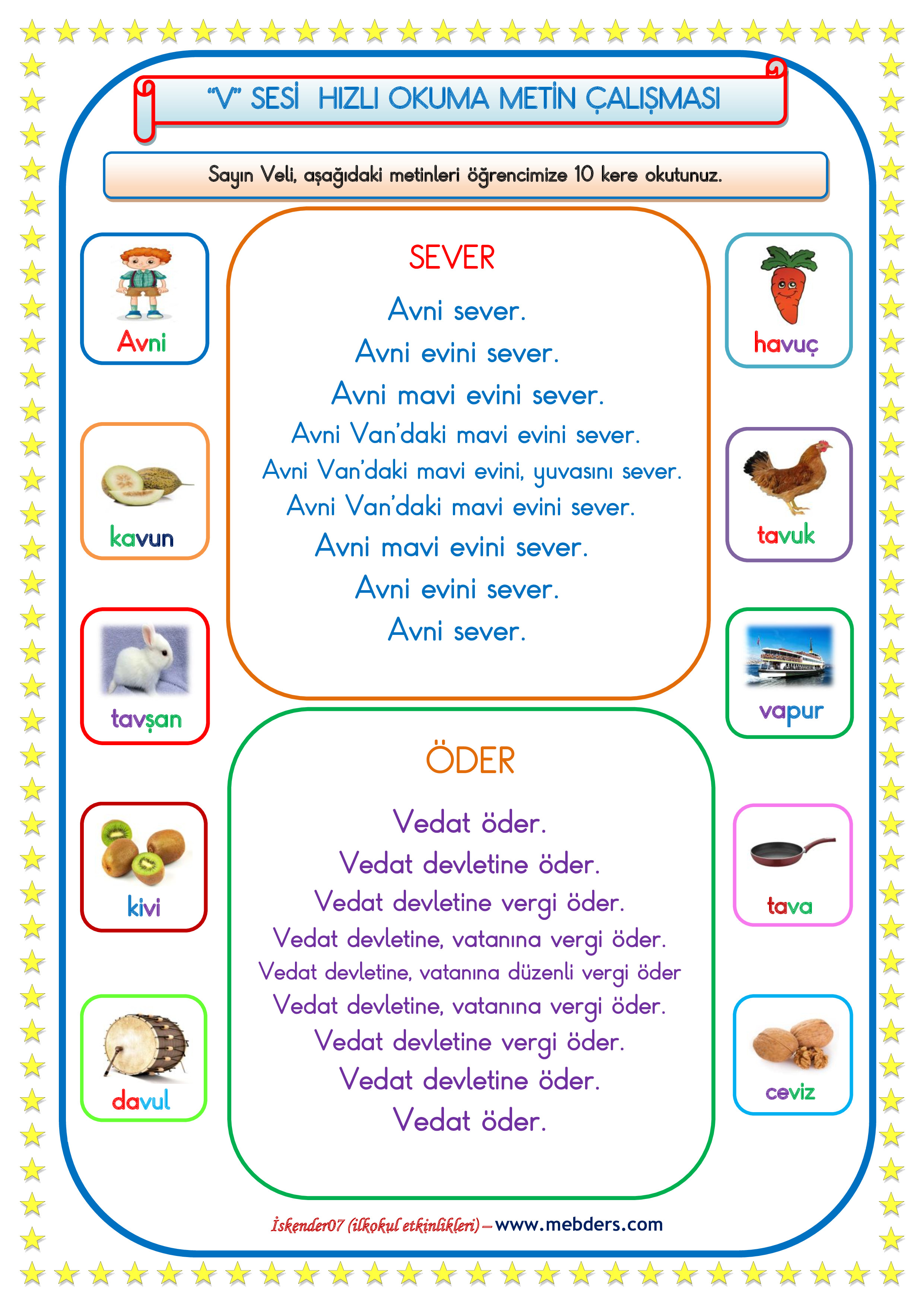 1.Sınıf V-v Sesi Hızlı Okuma Çalışması   ( Karesel Metin)