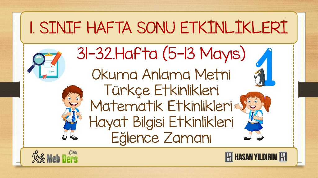 1.Sınıf Hafta Sonu Etkinlikleri-31-32.Hafta(5-13 Mayıs)