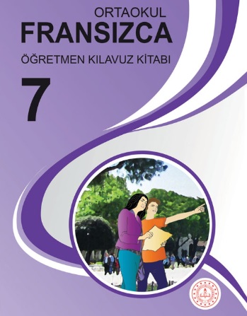 2020-2021 Yılı 7.Sınıf Fransızca Öğretmen Kitabı (MEB) pdf indir