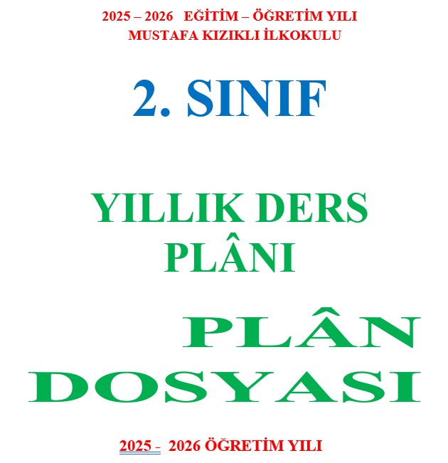 2. Sınıf Yıllık Plan Dosya Kapağı ve Yıllk Çalışma Planı (2025-2026)
