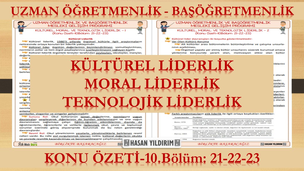 Kültürel, Moral(Etik) ve Teknolojik Liderlik (Konu Özeti-10. Bölüm: 21-22-23)