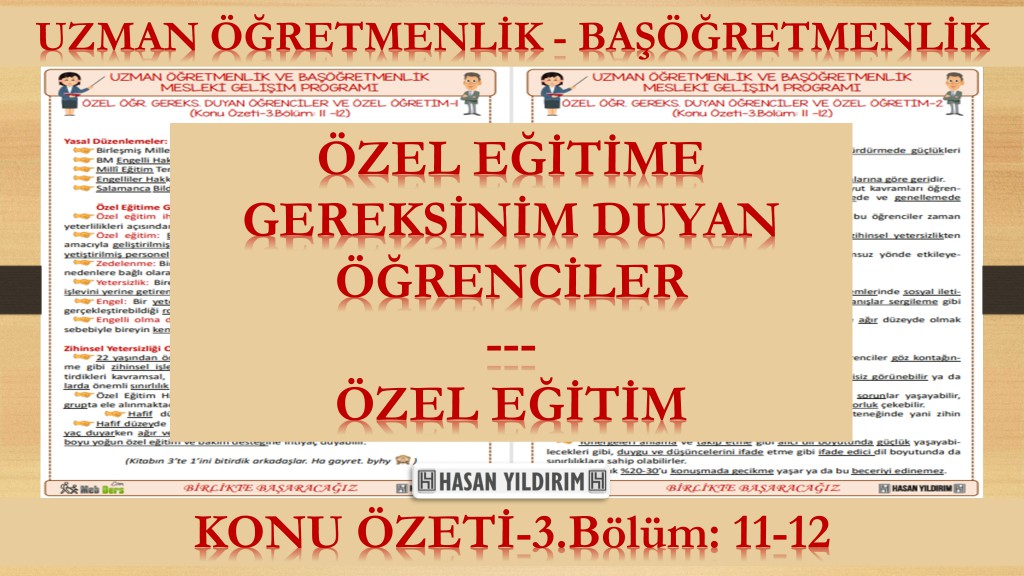 Özel Eğitime Gereksinim Duyan Öğrenciler ve Özel Eğitim (Konu Özeti-3.Bölüm:11-12)