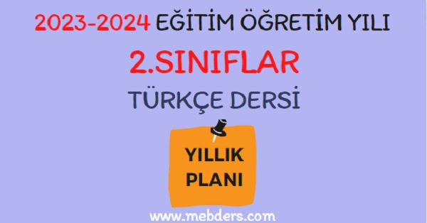 2023-2024 Eğitim Öğretim Yılı 2. Sınıf Türkçe Dersi Yıllık Planı( Bilim ve Kültür Yayınları)