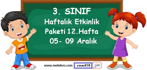 3. Sınıf 12. Hafta Etkinlik Paketi (05- 09 Aralık)