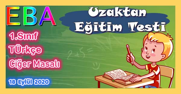 1.Sınıf Türkçe Ciğer Masalı Uzaktan Eğitim Testi pdf