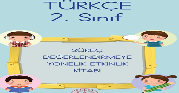 2.Sınıf Türkçe Süreç Değerlendirmeye Yönelik Ders Kitabı