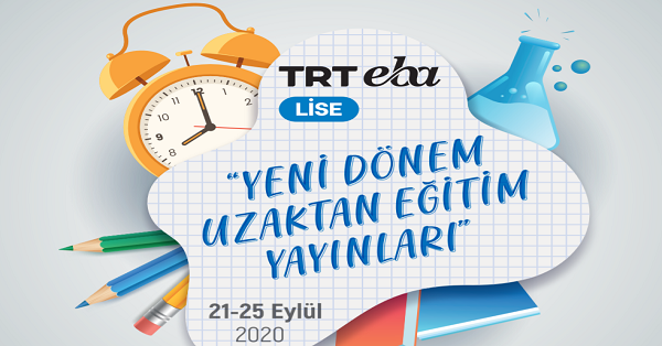 21 Eylül - 25 Eylül Arası EBA TV Lise Yayın Akışı, Dersler, Konular