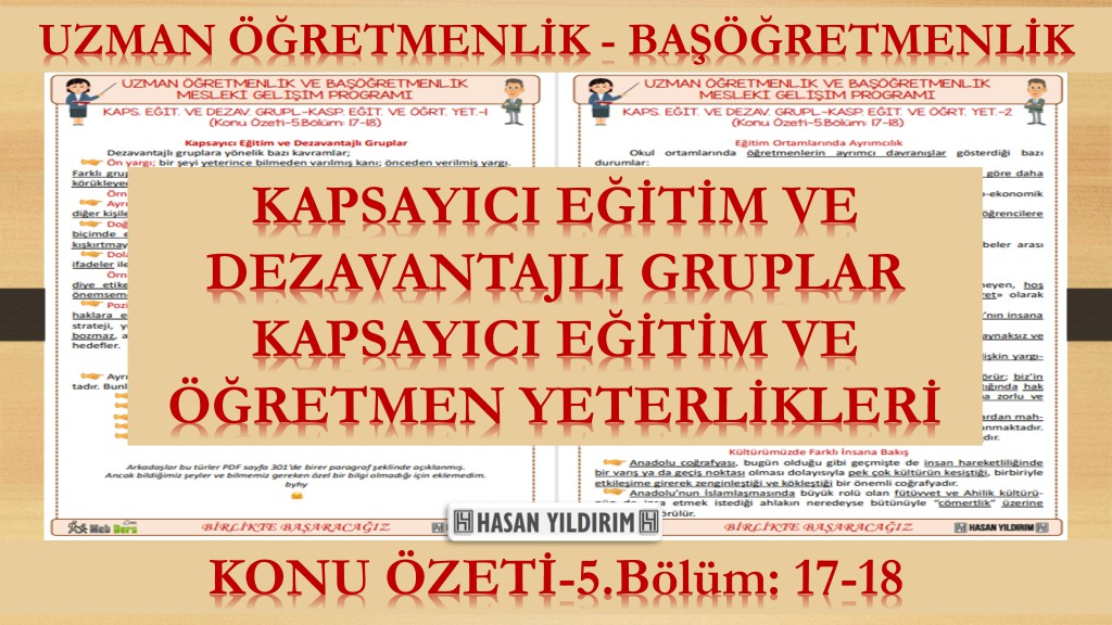 Kapsayıcı Eğitim ve Dezavantajlı Gruplar - Kapsayıcı Eğitim ve Öğretmen Yeterlikleri (Konu Özeti-5.Bölüm: 17-18)