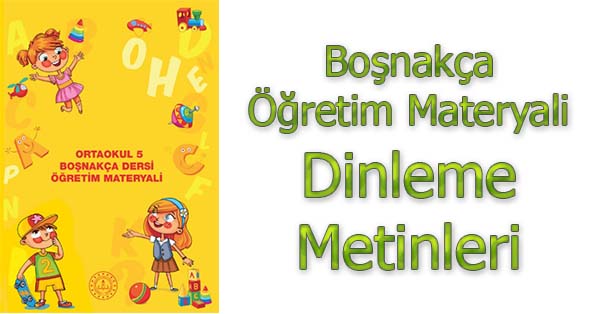 5.Sınıf Boşnakça Öğretim Materyali Dinleme Metinleri - Tüm Ses Dosyaları mp3