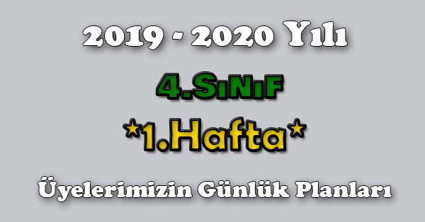2019-2020 Yılı 4. Sınıf 1. Hafta Tüm Günlük Planlar Türkçe-KOZA