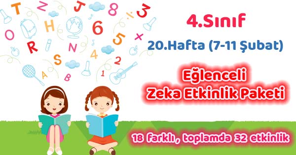 2021-2022 Yılı 4.Sınıf 20.Hafta Eğlenceli Zeka Etkinlik Paketi