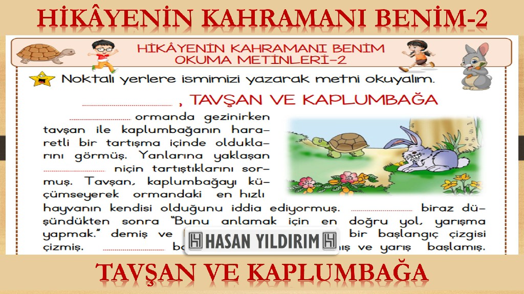 Tavşan ve Kaplumbağa (Hikâyenin Kahramanı Benim-2)