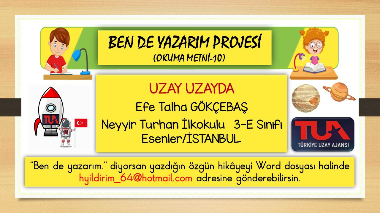 Ben de Yazarım Projesi - Okuma Metni-10 (Uzay Uzayda)