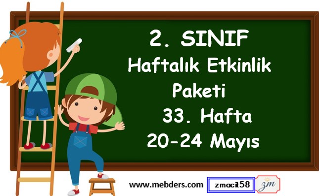 2. Sınıf 33. Hafta Etkinlik Paketi (20 - 24 Mayıs)