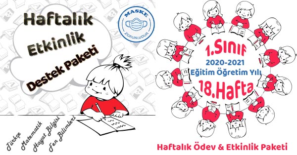 2020-2021 Yılı 1.Sınıf 18.Hafta Ödev, Etkinlik Paketi