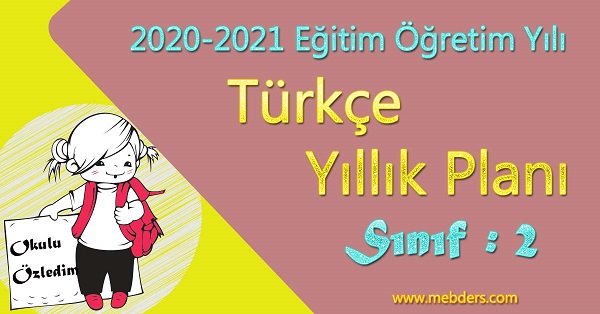 2020 - 2021 Yılı 2.Sınıf Türkçe Yıllık Planı (Koza Yayınevi)