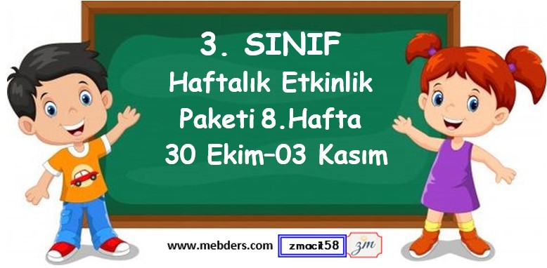 3. Sınıf 8. Hafta Etkinlik Paketi (30 Ekim - 03 Kasım)