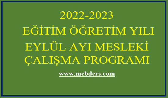 2022-2023 Eğitim Öğretim Yılı Eylül Ayı Mesleki Çalışma Programı