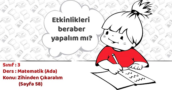 3.Sınıf Matematik Zihinden Çıkaralım Öğrendiklerimizi Uygulayalım Cevapları