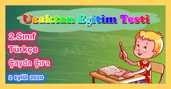 2.Sınıf Türkçe Çayda Çıra Metni Uzaktan Eğitim Testi pdf