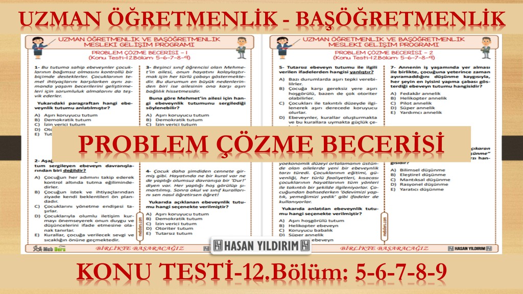 Problem Çözme Becerisi (Konu Testi-12. Bölüm: 5-6-7-8-9)