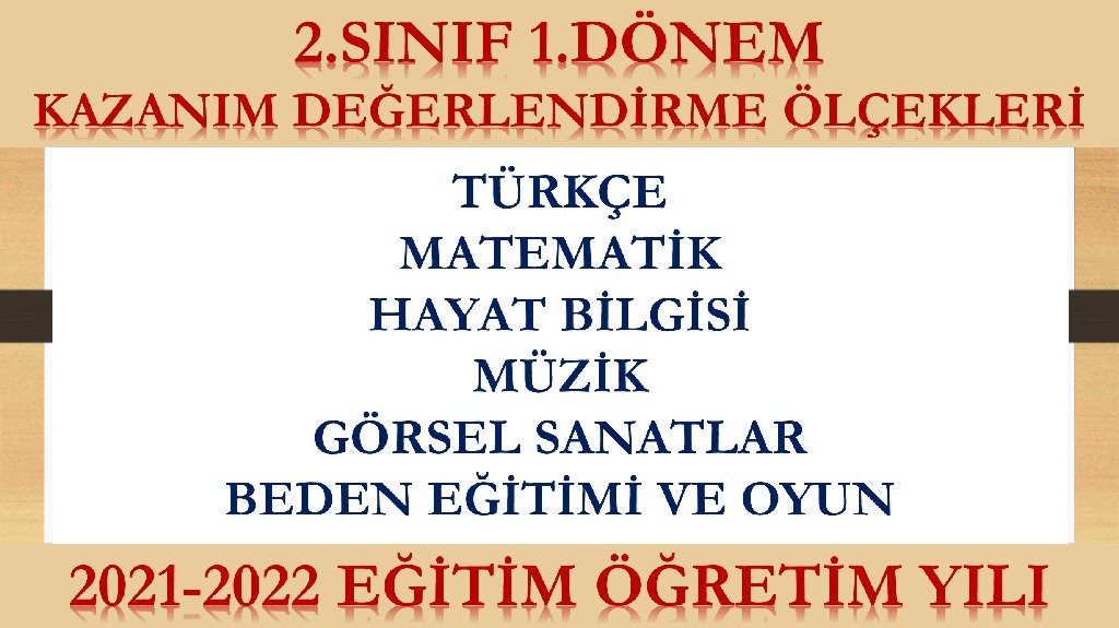 2021-2022 2.Sınıf 1.Dönem Kazanım Değerlendirme Ölçekleri (Tüm Dersler)