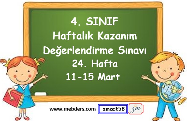 3. Sınıf Haftalık Kazanım Değerlendirme Testi 24. Hafta (11-15 Mart)