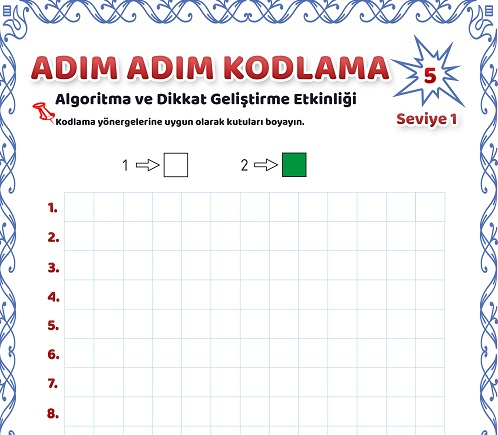 Adım Adım Kodlama Etkinliği 5 - Seviye 1