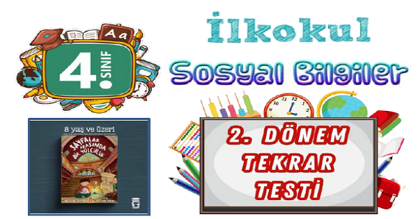 4.Sınıf Sosyal Bilgiler 2.Dönem Değerlendirme Testi