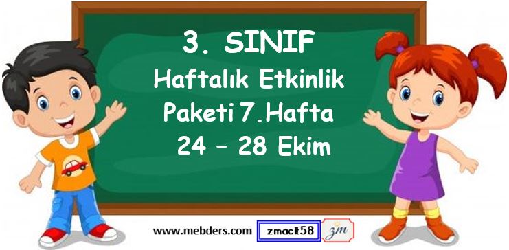 3 Sınıf 7. Hafta Etkinlik Paketi (24- 28 Ekim)