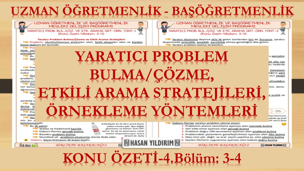 Yaratıcı Problem Bulma/Çözme ve Etkili Arama Stratejileri, Örnekleme Yöntemleri (Konu Özeti-4.Bölüm: 3-4)