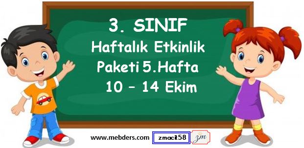 3. Sınıf 5. Hafta Etkinlik Paketi (10 - 14 Ekim)