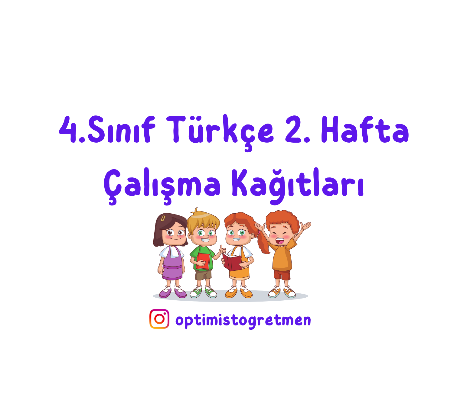 4. Sınıf Türkçe Okuduğunu Anlama Metni ve Etkinliği + Eş Anlamlı Kelimeler