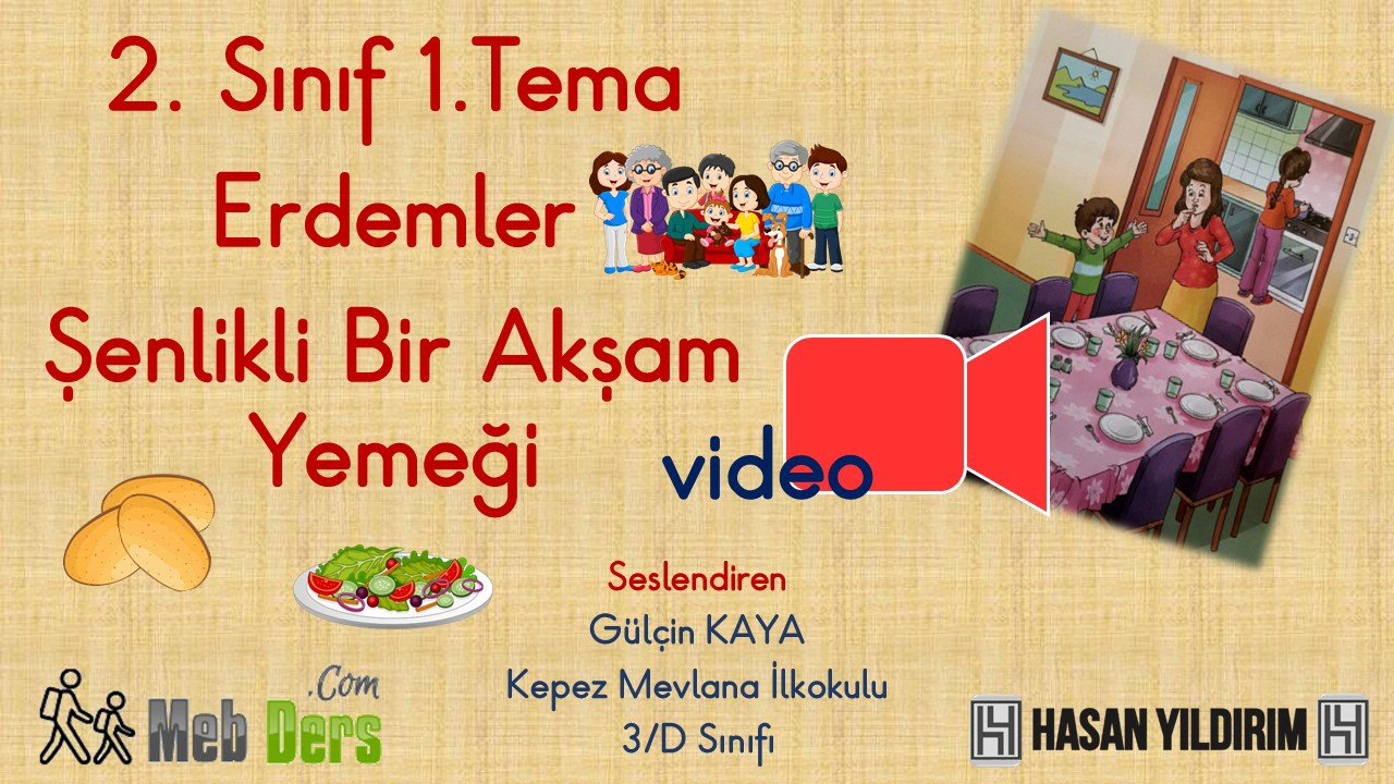 2.Sınıf Türkçe Dinleme Metni - Şenlikli Bir Akşam Yemeği Video (Ada)