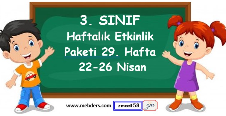 3. Sınıf 29. Hafta Etkinlik Paketi (22 -26 Nisan)