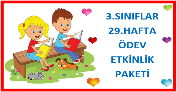 2025-2026 Yılı 3.Sınıf 29.Hafta Ödev, Etkinlik Paketi
