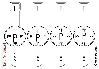 1.Sınıf İlkokuma Harfli Kol Saatleri - P Harfi