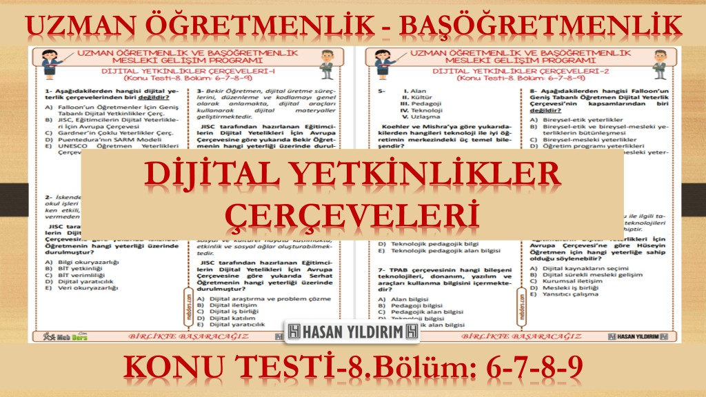 Dijital Yetkinlikler Çerçeveleri (Konu Testi-8.Bölüm: 6-7-8-9)