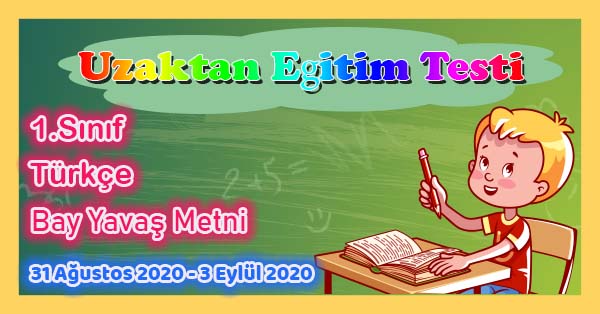 1.Sınıf Türkçe Bay Yavaş Metni Uzaktan Eğitim Testi pdf