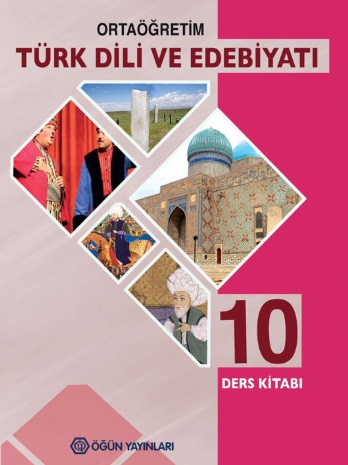 2020-2021 Yılı 10.Sınıf Türk Dili ve Edebiyatı Ders Kitabı (Öğün Yayınları) pdf indir