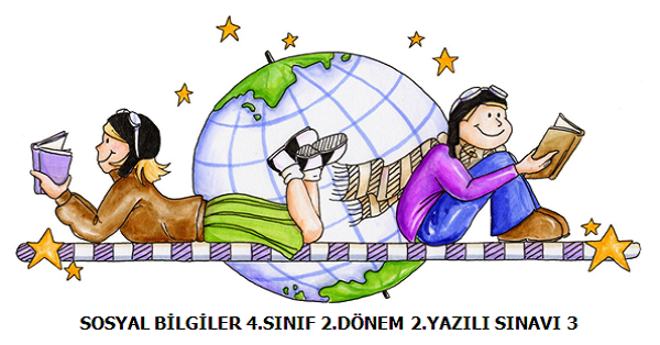 4.Sınıf Sosyal Bilgiler 2. Dönem 2.Yazılı Sınavı (3)