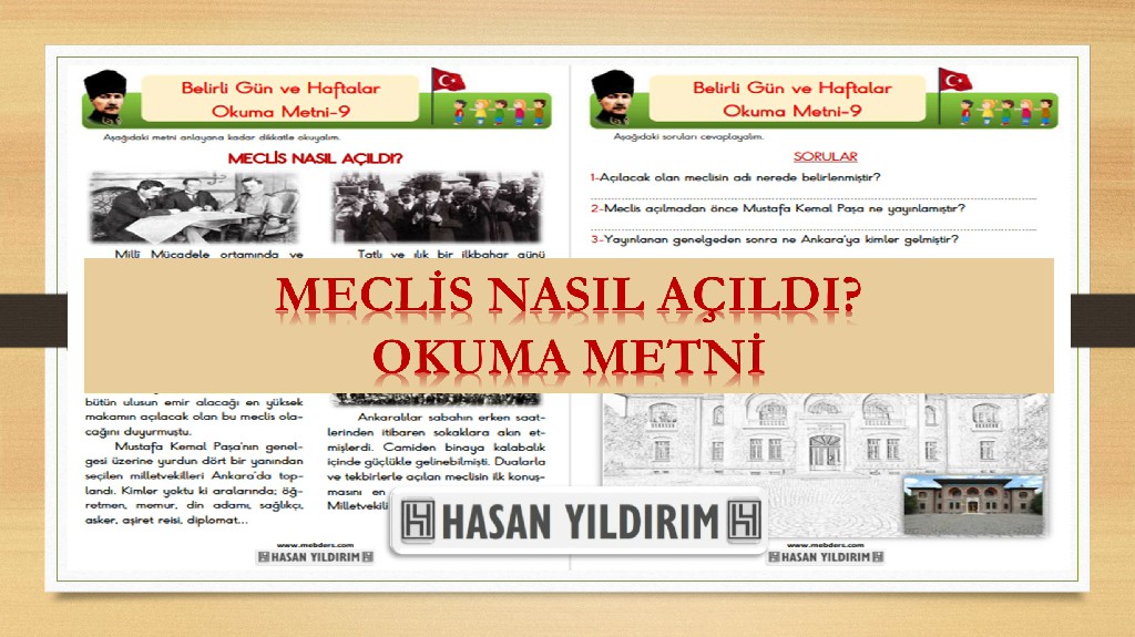 Meclis Nasıl Açıldı? Okuma Metni