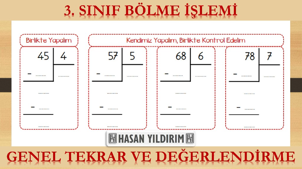 3.Sınıf Bölme İşlemi - Genel Tekrar ve Değerlendirme Çalışması (4 Sayfa)