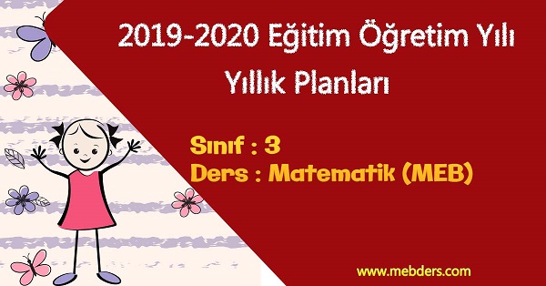 2019 - 2020 Yılı 3.Sınıf Matematik Yıllık Planı (MEB)
