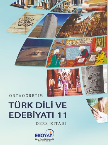 2020-2021 Yılı 11.Sınıf Türk Dili ve Edebiyatı Ders Kitabı (Ekoyay) pdf indir